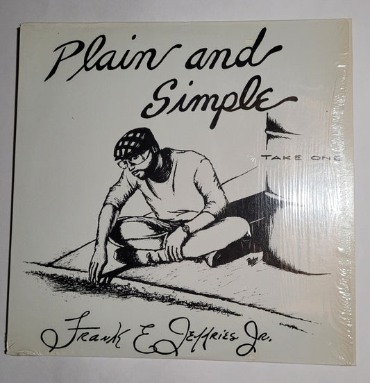 Frank E. Jeffries Jr. – Plain and Simple LP